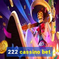 222 cassino bet